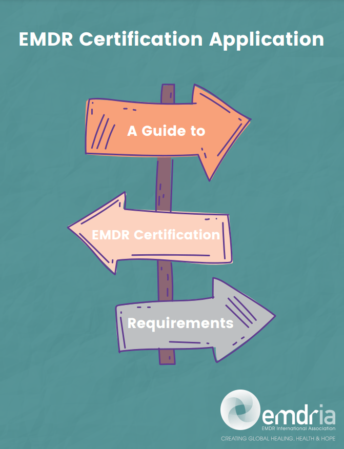 The EMDR Therapist Journey From Training, to Certification, and Beyond