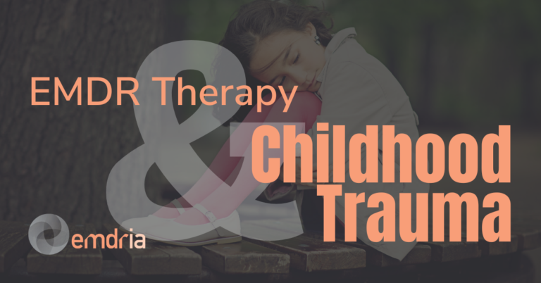 EMDR Therapy & Childhood Trauma - EMDR International Association